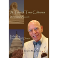 A Tale of Two Cultures: A Personal Account - Hardcover