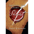 Shining the Light on The Secret - Paperback