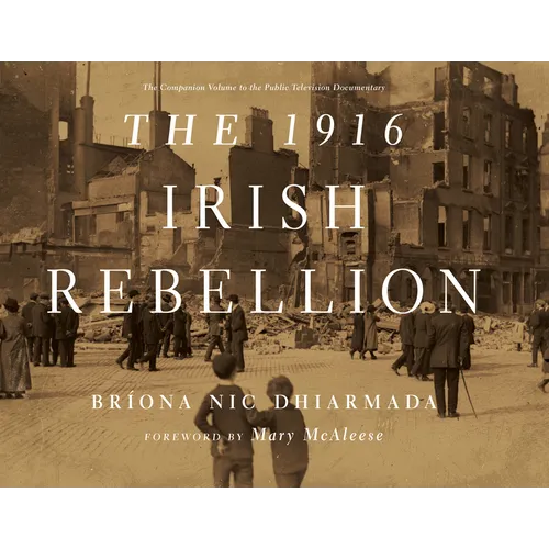 The 1916 Irish Rebellion - Hardcover