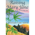 Raising Mary Jane - Paperback