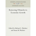 Removing Obstacles to Economic Growth - Hardcover