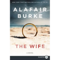The Wife: A Novel of Psychological Suspense - Paperback
