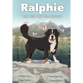Ralphie the Big Hearted Berner - Paperback