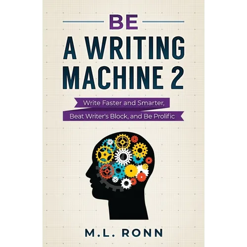 Be a Writing Machine 2 - Paperback