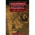 Paleoindian Geoarchaeology of the Southern High Plains - Paperback
