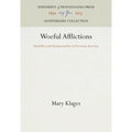 Woeful Afflictions - Hardcover