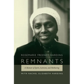 Remnants: A Memoir of Spirit, Activism, and Mothering - Paperback