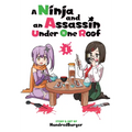 A Ninja and an Assassin Under One Roof Vol. 1 - Paperback