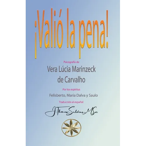 ¡Valió la Pena! - Paperback