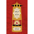 Between the Salt and the Ash: A Journey Into the Soul of Northumbria - Hardcover