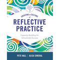 Creating a Culture of Reflective Practice: Building Capacity for Schoolwide Success - Paperback