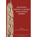 Divination, Politics, and Ancient Near Eastern Empires - Paperback