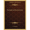 Theosophy and Reconstruction - Paperback