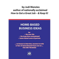 Home-Based Business Ideas - Paperback