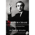 My Paper Chase: True Stories of Vanished Times - Paperback