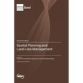 Spatial Planning and Land-Use Management - Hardcover