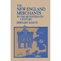 The New England Merchants in the Seventeenth Century - Paperback