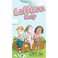 Lettuce Help - Hardcover