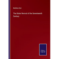 The Ulster Revival of the Seventeenth Century - Paperback