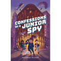 Confessions of a Junior Spy - Hardcover