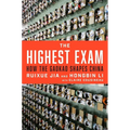 The Highest Exam: How the Gaokao Shapes China - Hardcover
