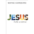 Jesus: Pure & Simple - Paperback