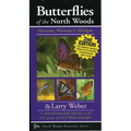 Butterflies of the North Woods: Minnesota, Wisconsin & Michigan - Paperback