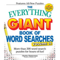 The Everything Giant Book of Word Searches, Volume 11: More Than 300 Word Search Puzzles for Hours of Fun! - Paperback