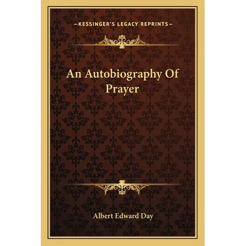 An Autobiography Of Prayer - Paperback