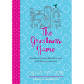 The Greatness Game: Inspired ways to live, love, and lead like you mean it. - Paperback