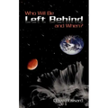 Who Will Be Left Behind and When - Paperback