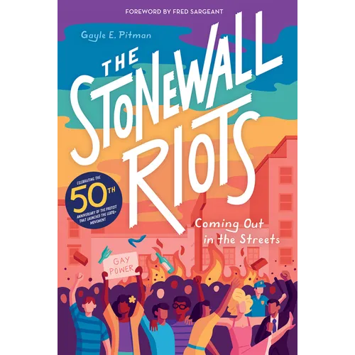 The Stonewall Riots: Coming Out in the Streets - Hardcover