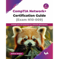 CompTIA Network+ Certification Guide (Exam N10-009): Unleash your full potential as a network administrator - 2nd Edition - Paperback