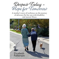 Despair Today - Hope for Tomorrow - Paperback