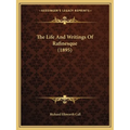 The Life And Writings Of Rafinesque (1895) - Paperback