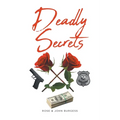 Deadly Secrets - Paperback