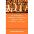Finite Element and Boundary Element Applications in Quantum Mechanics - Paperback