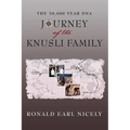 The 50,000 Year DNA Journey of the Knusli Family - Paperback