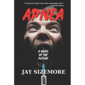 Apnea: a novel of the future - Paperback