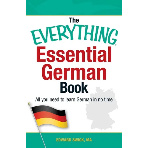 The Everything Essential German Book: All You Need to Learn German in No Time - Paperback