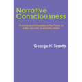 Narrative Consciousness: Structure and Perception in the Fiction of Kafka, Beckett, and Robbe-Grillet - Paperback