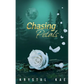 Chasing Petals - Paperback