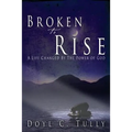 Broken to Rise - Paperback