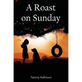 A Roast on Sunday - Paperback