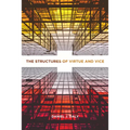 The Structures of Virtue and Vice - Paperback