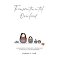Transcontinental Overload: A Memoir of Movement, Meltdowns & Making a Life In Between - Paperback