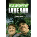 Everywhere Together: Our Journey of Love and Adventure - Paperback