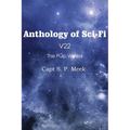 Anthology of Sci-Fi V22, the Pulp Writers - Capt S. P. Meek - Paperback