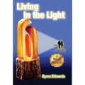 Living In the Light - Hardcover