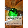 Honor Found: The Spare Heir Volume II - Paperback